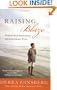 Raising Blaze: A Mother and Son's Long, Strange Journey into Autism