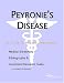 Peyronie's Disease - A Medical Dictionary, Bibliography, and Annotated Research Guide to Internet References