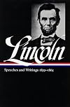 Lincoln: Speeches and Writings: Volume 2: 1859-1865 (Library of America)