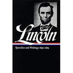 Lincoln: Speeches and Writings: Volume 2: 1859-1865 (Library of America)
