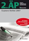 2 - &Auml;P - Examen Herbst 2007 (Hammerexamen): Original-Pr&uuml;fungsfragen mit Kommentar - Plus 12 Fallstudien - Sylva Bartel-Friedrich, Christina En&szlig;en, Stefan Eisoldt