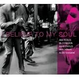 I Believe to My Soul : Session 01