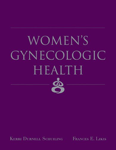 Women's Gynecologic Health (Schuiling, Women's Gynecologic Health)