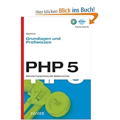 PHP 5. Grundlagen und Profiwissen