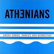 Greek Songs Dances and Rembetiko