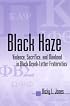 Black Haze: Violence, Sacrifice, and Manhood in Black Greek-Letter Fraternities (African American Studies)
