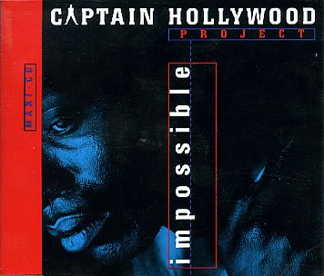 Captain Hollywood Project - Impossible (radio) Lyrics - Zortam Music
