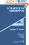 Interpretive Biography (Qualitative Research Methods)