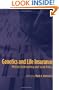 Genetics and Life Insurance: Medical Underwriting and Social Policy (Basic Bioethics)