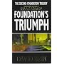 Foundation's Triumph (Second Foundation Trilogy)