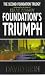 Foundation's Triumph