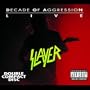 Live: A Decade of Aggression