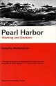 Pearl Harbor: Warning and Decision