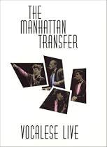Manhattan Transfer - Vocalese Live 1986