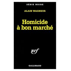 Homicide � bon march�