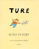 Ture bl&auml;st es fort - Thomas Tidholm