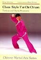Chen Style T'Ai Chi Ch'Uan: Thirty-Six and Fifty-Six Movements (Chinese Martial Arts)