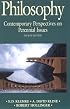 Philosophy: Contemporary Perspectives on Perennial Issues
