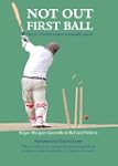 Not Out First Ball