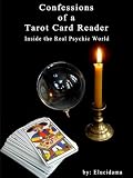 Confessions of a Tarot Card Reader: Inside the Real Psychic World