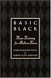 Basic Black: Home Training for Modern Times