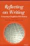 Reflecting on Writing: Composing in English for ESL Students