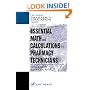 Essential Math and Calculations for Pharmacy Technicians (Pharmacy Education Series)