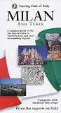 Milan and Turin (Touring Club of Italy Guides)