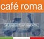 Cafe Roma: Italian Chill Out (Dig)