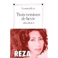 Trois versions de la vie