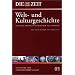 Die ZEIT-Welt- und Kulturgeschichte in 20 Bänden. 05. Spätantike und Völkerwanderungszeit: 5