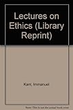 Lectures on ethics