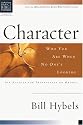 Character: Who You Are When No One's Looking : 6 Studies for Individuals or Groups (Christian Basics Bible Studies)
