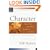 Character: Who You Are When No One's Looking : 6 Studies for Individuals or Groups (Christian Basics Bible Studies)