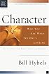 Character: Who You Are When No One's Looking : 6 Studies for Individuals or Groups (Christian Basics Bible Studies)