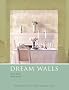 Dream Walls: An Inspirational Guide to Wall Coverings