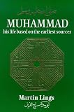 Muhammad: His Life Based on the Earliest Sources