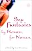 Sex Fantasies by Women for Women
