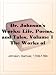 Dr. Johnson's Works: Life, Poems, and Tales, Volume 1The Works of Samuel Johnson, Ll.D., in Nine Volumes