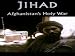 Jihad - Afghanistan's Holy War