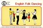 English Folk Dancing (Know the Game)