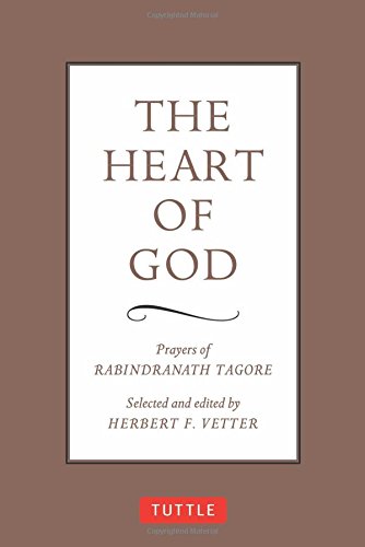 the heart of god prayers of rabindranath tagore