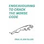 Endeavouring to Crack the Morse Code (Inspector Morse)