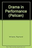 Drama in performance
