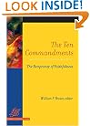 The Ten Commandments: The Reciprocity of Faithfulness (Library of Theological Ethics)