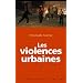 Les violences urbaines