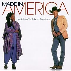 Made In America: Music From The Original Soundtrack