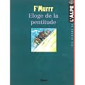L'Alpe, hors s�rie : Eloge de la pentitude