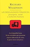 Desigualdades Perjudican, Las. Jerarquias, Salud y Evolucion Humana