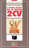 LA Grande Histoire De LA Petite Deux Cv